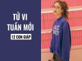 Tử vi 12 con giáp tuần từ 19/08-25/08/2019