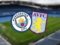 Nhận định Man City vs Aston Villa – 01h00 21/01, Ngoại Hạng Anh
