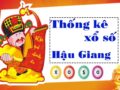 Thống kê XSHG 13/3/2021, thống kê xs Hậu Giang