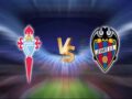 Nhận định tỷ lệ trận Celta Vigo vs Levante – 2h ngày 1/5
