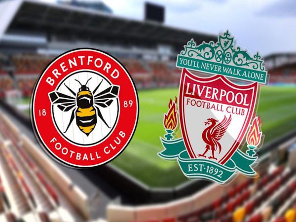 Nhận định tỷ lệ Brentford vs Liverpool, 23h30 ngày 25/9 - Ngoại hạng Anh