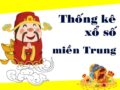 Thống kê xổ số miền Trung 5/10/2021 thứ 3 chi tiết nhất