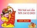 Mở bát thống kê MN 24/12/2021 hôm nay