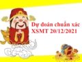 Dự đoán chuẩn xác XSMT 20/12/2021 hôm nay