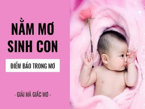 Mơ thấy sinh con gái
