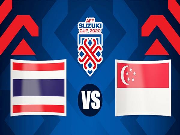 Nhận định, soi kèo Thái Lan vs Singapore – 19h30 18/12, AFF Suzuki Cup