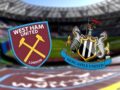 Nhận định, dự đoán West Ham vs Newcastle – 19h30 19/02, Ngoại hạng Anh