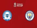 Nhận định trận đấu Peterborough vs Man City – 02h15 02/03, Cúp FA