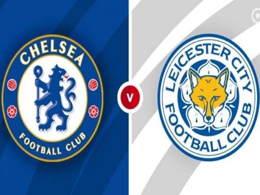 Nhận định kết quả Chelsea vs Leicester City vào 2h00 ngày 20/5