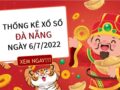 Thống kê kết quả xổ số Đà Nẵng ngày 6/7/2022 thứ 4 hôm nay