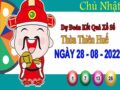 Dự đoán XSTTH ngày 28/8/2022 – Dự đoán KQ xổ số Huế chủ nhật