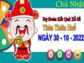 Dự đoán XSTTH ngày 30/10/2022 – Dự đoán đài xổ số Huế chủ nhật