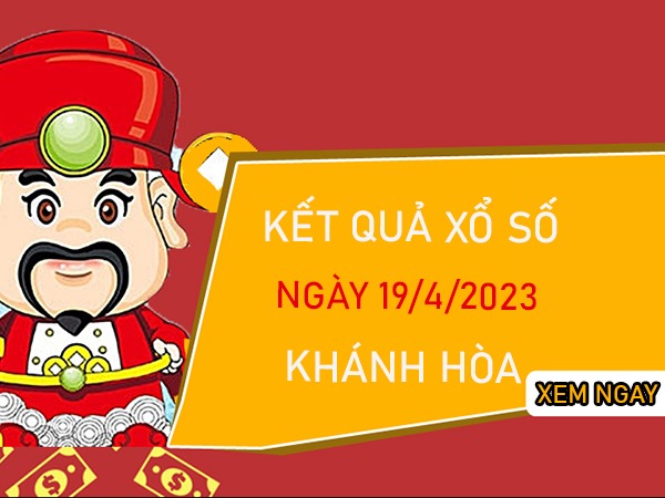 Thống kê XSKH 19/4/2023 chốt song thủ VIP thứ 4