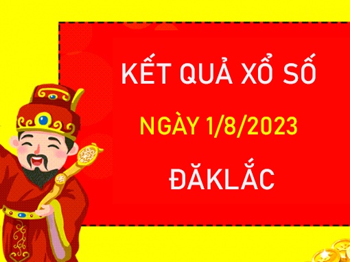 Phân tích XSDLK 1/8/2023 chốt số đẹp cùng cao thủ