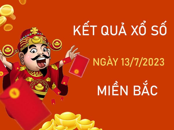 Nhận định SXMB 13/7/2023 thứ 5 chốt bạch thủ VIP