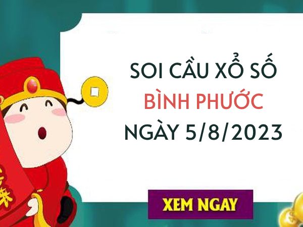 Thống Kê KQ xổ số Bình Phước ngày 5/8/2023 thứ 7 hôm nay