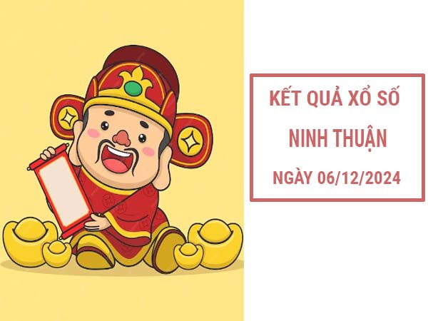 Nhận định SXNT ngày 06/12/2024 thống ke loto thứ 6