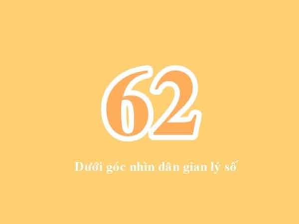 Ý nghĩa con số 62 trong tử vi