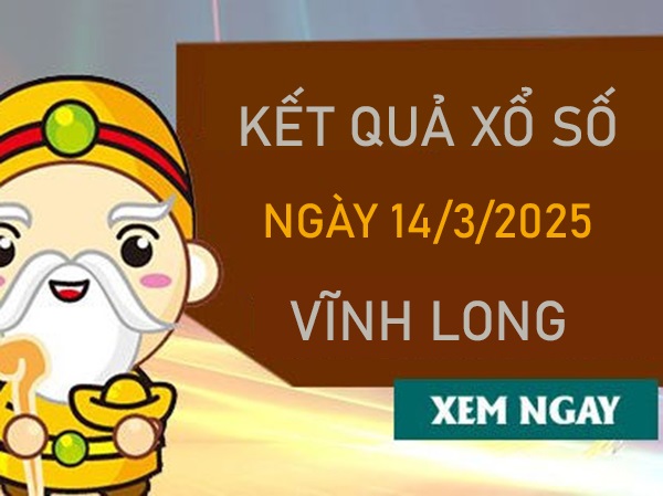 Thống kê SX Vĩnh Long 14/3/2025 song thủ lô VIP