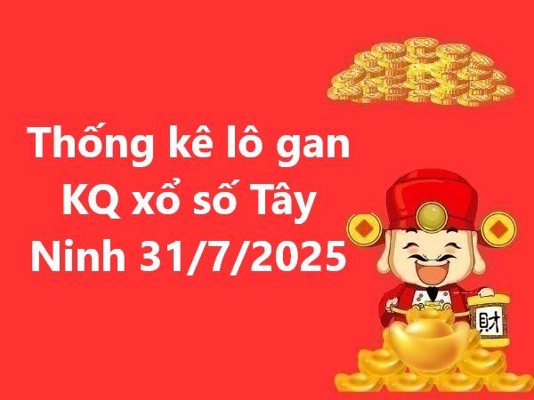 Thống kê bộ số đẹp KQ XSBTH 31/7/2025 thứ 5 phát tài