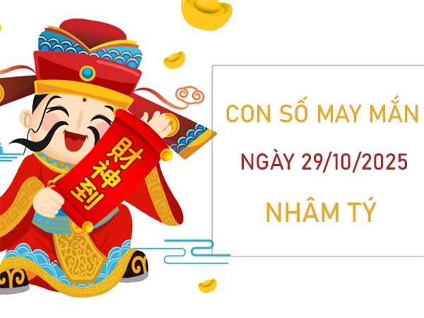 Tử vi tuổi Nhâm Tý 29/10/2025 đổi vận với số lộc
