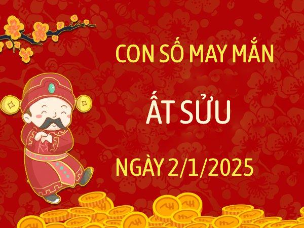 Con số may mắn mang tài lộc cho tuổi Ất Sửu ngày 2/1/2026